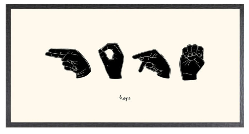 Sign Language II - Hope